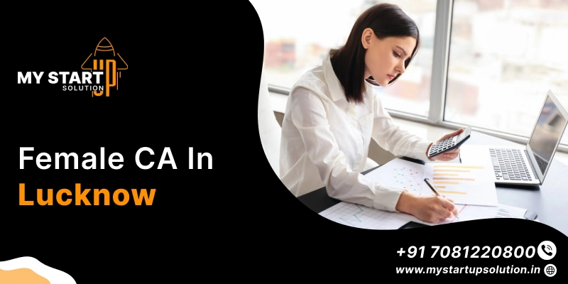 Female Chartered Accountant Services in Lucknow