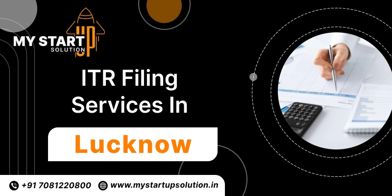 Online ITR Filing in Lucknow