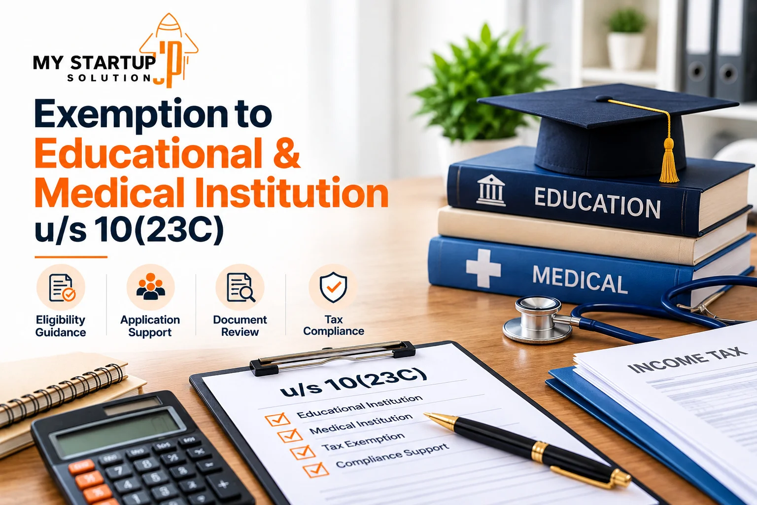 Exemption to Educational & Medical Institution u/s 10(23C)