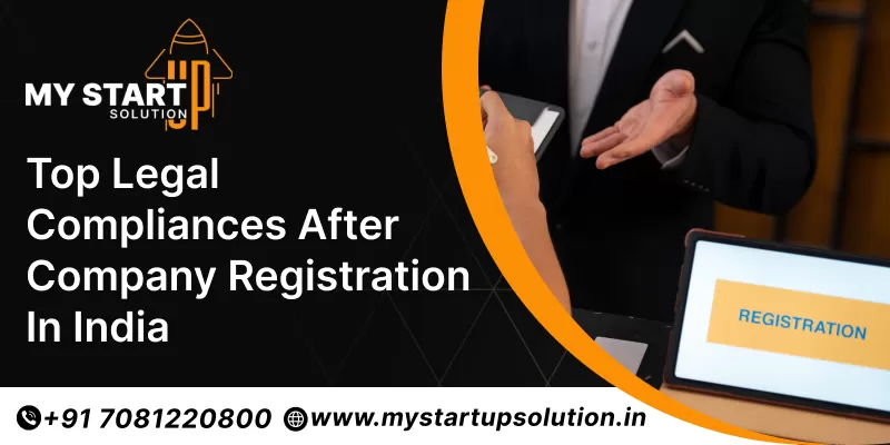 Top Legal Compliances After Company Registration in India