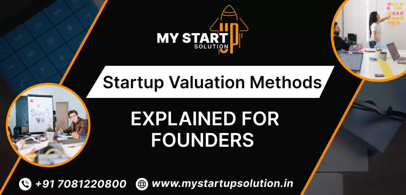 Startup Valuation Methods Explained for Founders- My Startup Solution