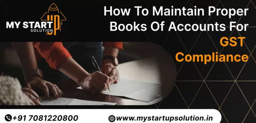 How To Maintain Books of Accounts for GST