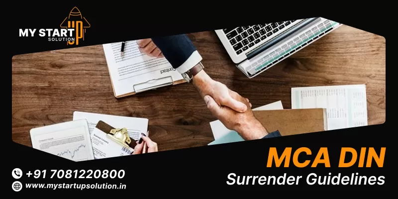 MCA DIN Surrender Guidelines - My Startup Solution