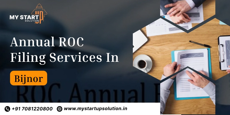 Top Annual ROC Filing Services in Bijnor | My Startup Solution