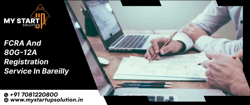 FCRA and 80G-12A Registration service in Bareilly