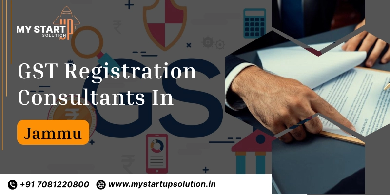 GST Registration Consultants in Jammu - My Startup Solution