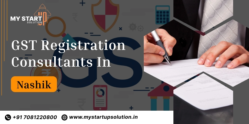 GST Registration Consultants in Nashik - My Startup Solution