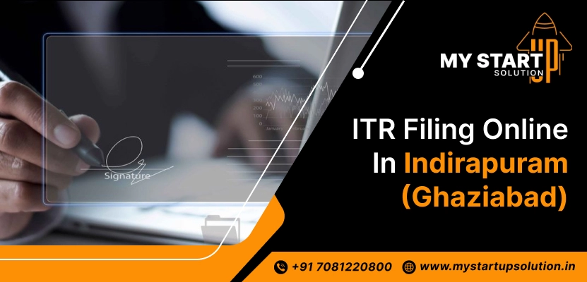 ITR Filing Online in Indirapuram, Ghaziabad