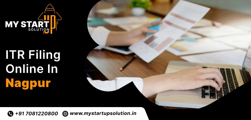 ITR Filing Online in Nagpur - My Startup Solution