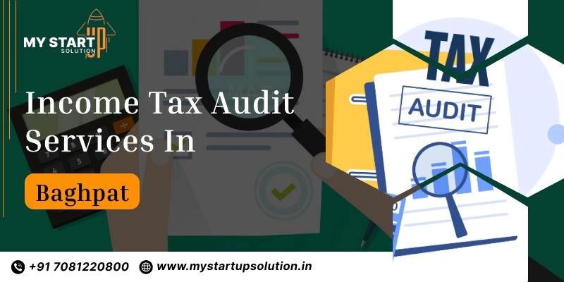 Income Tax Audit Services in Baghpat | My Startup Solution