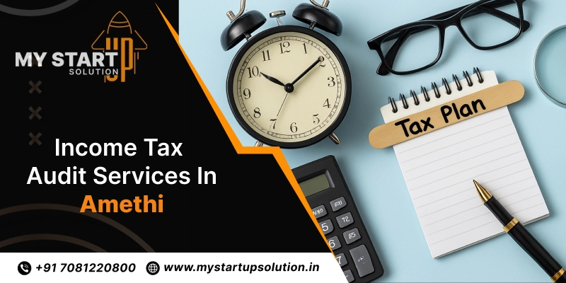 Income tax Audit services in Amethi