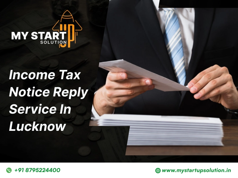  Income Tax Notice Reply services in Lucknow