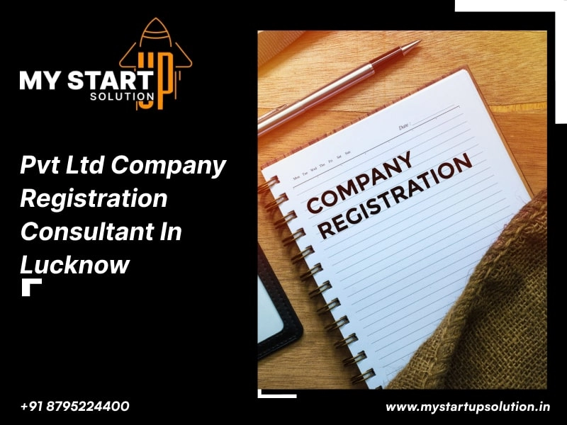  Pvt. Ltd. Company Registration Consultant in Lucknow