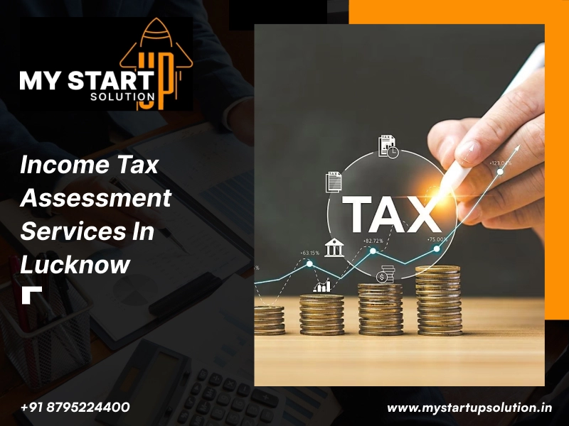  Income Tax Assessment Services in Lucknow