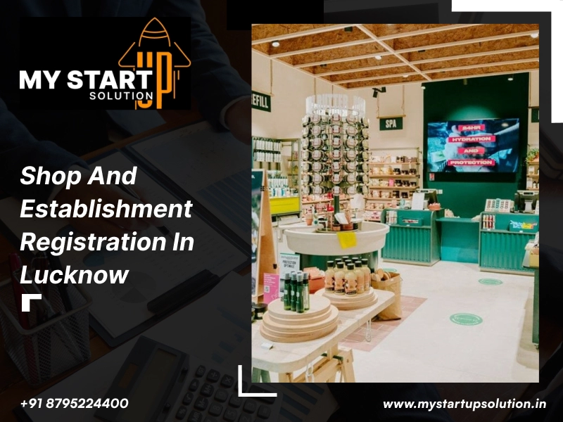 Shop and Establishment Registration Services in Lucknow 
