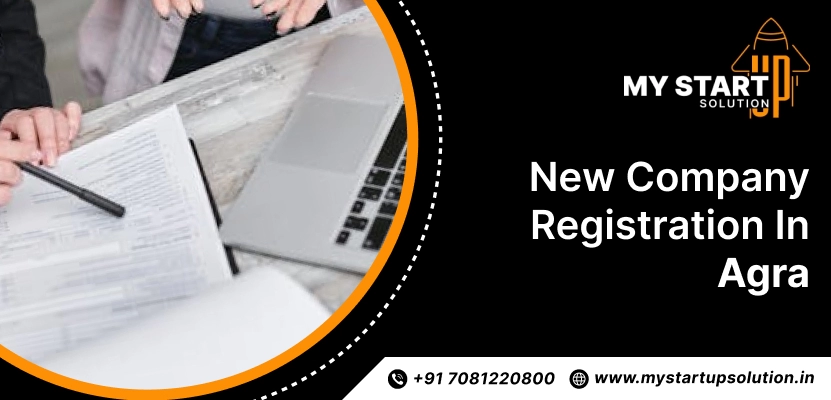 New Company Registration in Agra– My Startup Solution