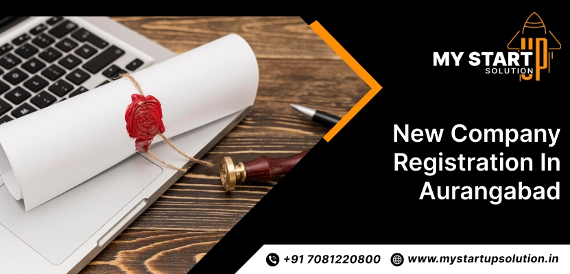 New Company Registration in Aurangabad - My Startup Solution