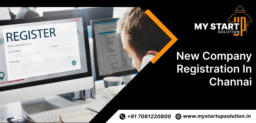 New Company Registration in Chennai – My Startup Solution