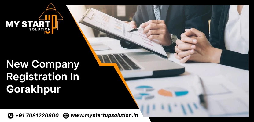 New Company Registration in Gorakhpur – My Startup Solution