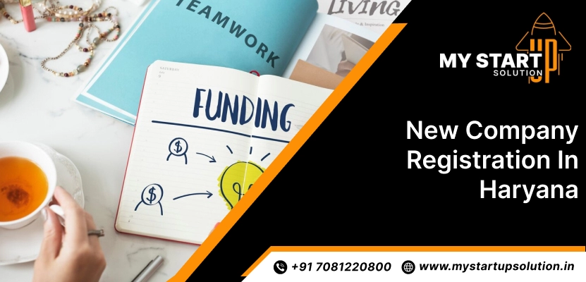 New Company Registration in Haryana – My Startup Solution