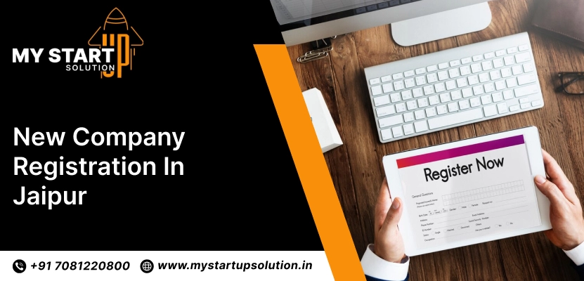 New Company Registration in Jaipur – My Startup Solution