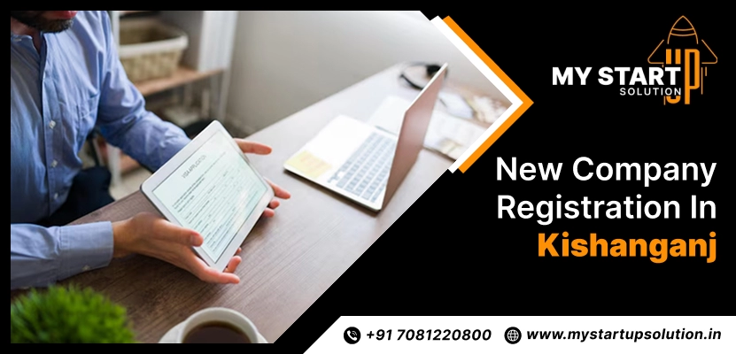 New Company Registration in Kishanganj