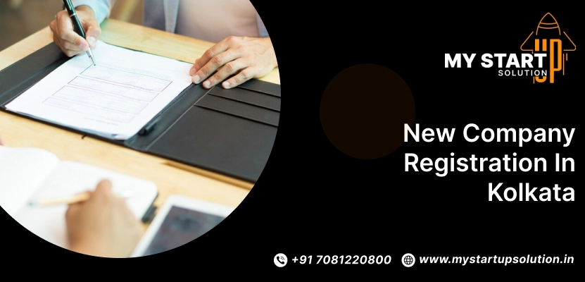 New Company Registration in Kolkata – My Startup Solution