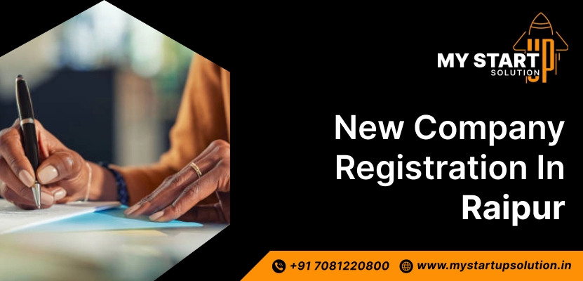 New Company Registration in Raipur | My Startup Solution
