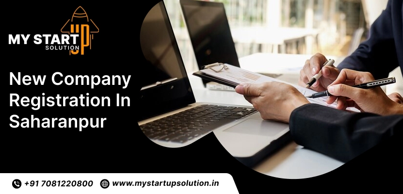 New Company Registration in Saharanpur | My Startup Solution