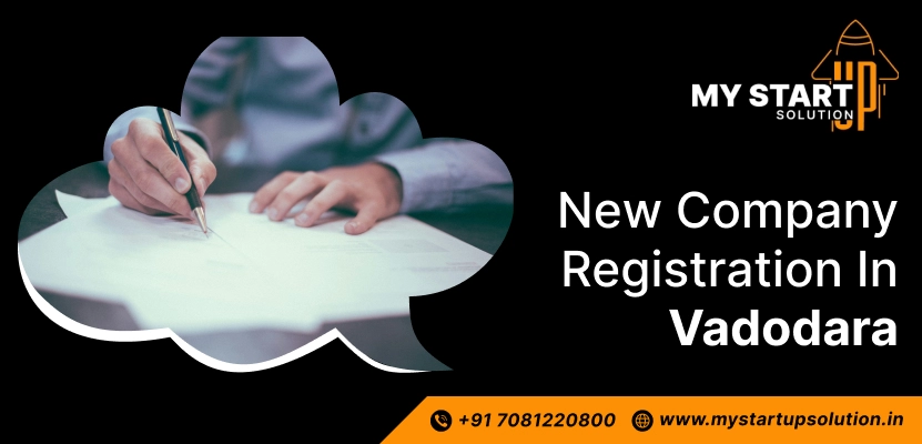 New Company Registration in Vadodara - My Startup Solution