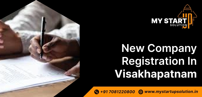 New Company Registration in Visakhapatnam | New company registration in visakhapatnam online — My Startup Solution