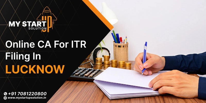 Online CA for ITR Filing in Lucknow | Expert Tax Filing Services
