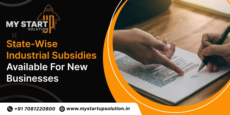 State-Wise Industrial Subsidies Available for New Businesses