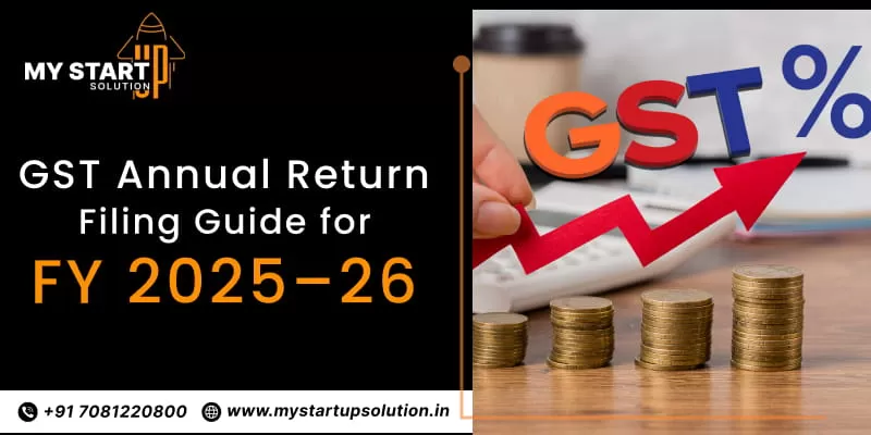GST Annual Return Filing Guide for FY 2025 26
